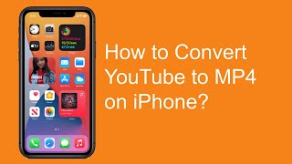 YouTube To MP4 iPhone