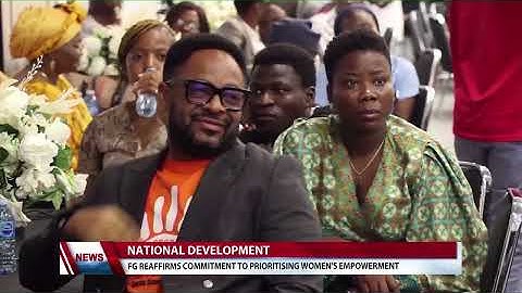 National Development: F.G Reaffirms Commitment to Prioritising Women Empowerment