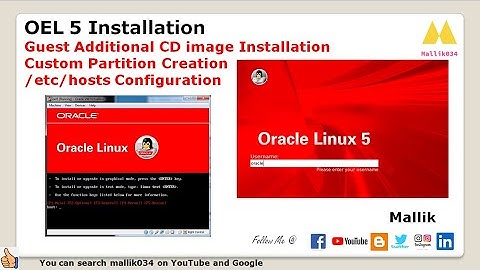 #02 OEL 5 Installation with Custom Partition | Guest Additional Installation and /etc/hosts Config