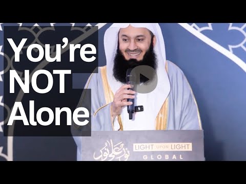 LATEST Mufti Menk You Re NOT Alone Light Upon Light Eman Channel