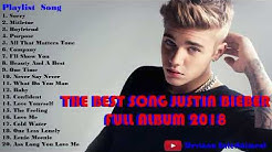 Lagu Terbaik Justin Bieber  Full Album 2018  - Durasi: 26:22. 