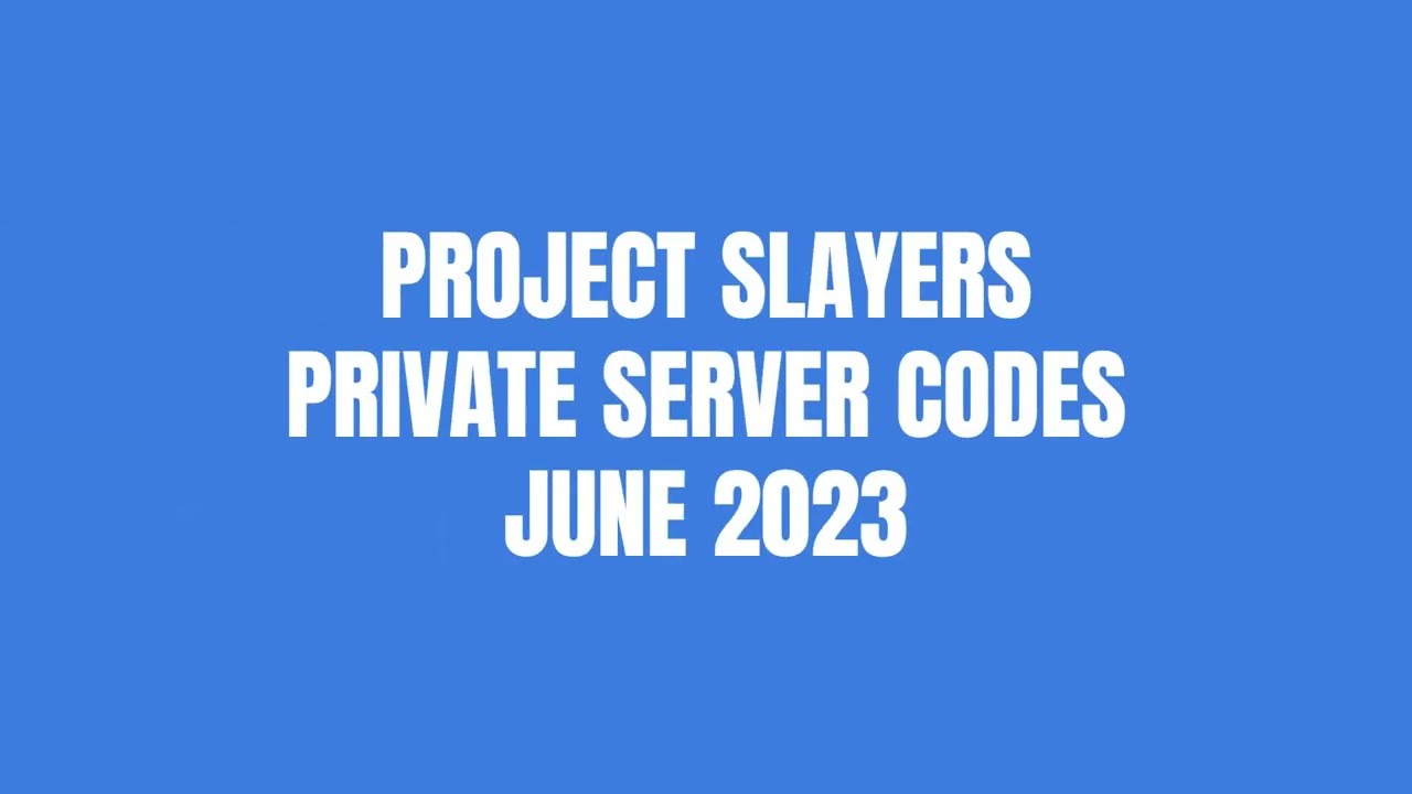 PROJECT SLAYERS FREE PRIVATE SERVER CODE - Project Slayer Free