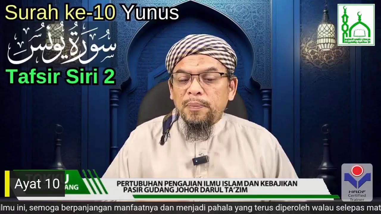 Tokku PG | Tafsir 2.0 Surah Yunus Ayat 4 - 10 ( Siri 2 )