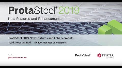 Webinar | ProtaSteel 2019 New Features and Enhancements