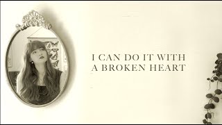 Lauryn Marie - I Can Do It With A Broken Heart (Official Lyric Video)