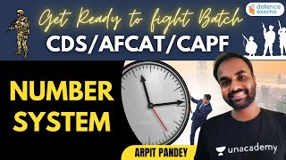 Get Ready to fight Batch CDS/AFCAT/CAPF - Number System | Target CDS/AFCAT/CAPF 2021