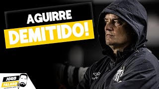 DIEGO AGUIRRE DEMITIDO DO SANTOS!