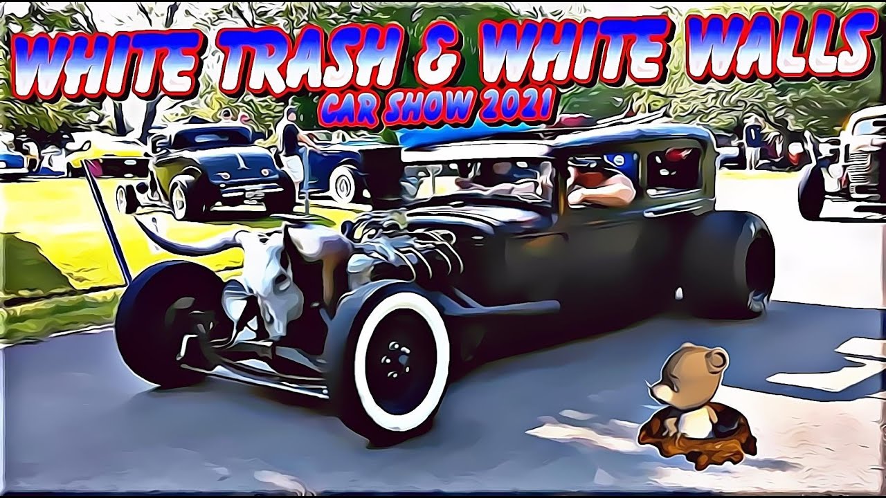 White Trash & White Walls Car Show Fairborn, Oh. July 24. 2021 pt. 2 YouTube