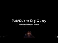 01 Cloud Dataflow - Pub/Sub to Big Query Streaming