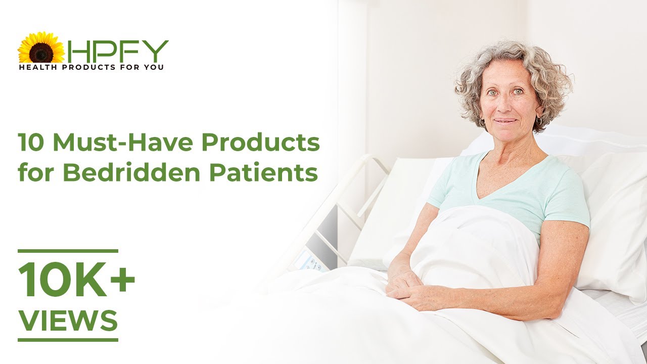 10 Products For Bedridden Patients You Must Have YouTube 10-products-for-bedridden-patients-you-must-have-youtube