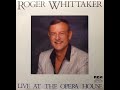 Capture de la vidéo Roger Whittaker - Live At The Opera House (1986)