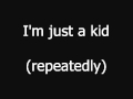 I&#39;m Just a Kid - Simple Plan with Lyrics