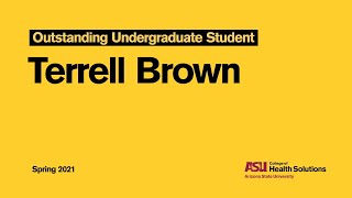 Outstanding Undergraduate Student - Terrell Brown