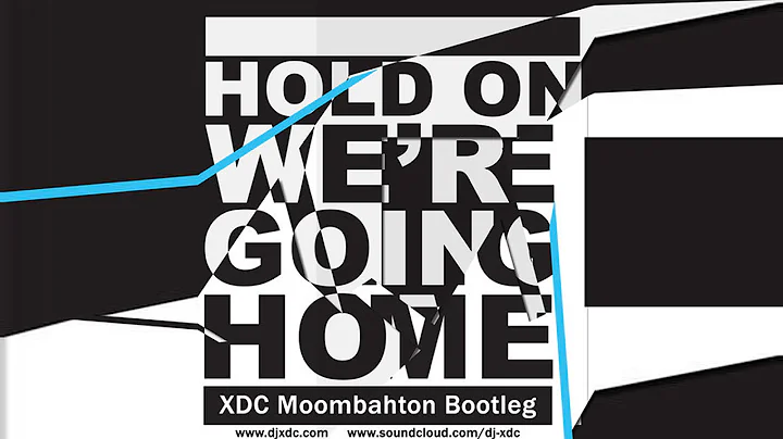 Drake - Hold On We're Going Home (XDC Moombahton Bootleg)