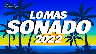 MIX REGGAETON 2022 - LO MAS NUEVO 2022 - LO MAS SONADO