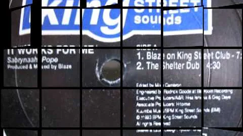 SABRYNAAH POPE - IT WORKS FOR ME (King Street Club Mix)