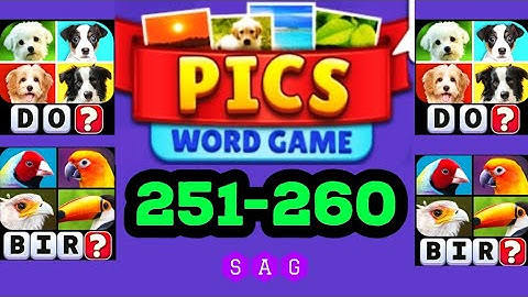 Pics Word Game Guess the word level 251 252 253 254 255 256 257 258 259 260