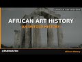 Africa's Art: An Untold History