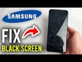 How To Fix Black Screen On Samsung Galaxy Phone - Step By Step