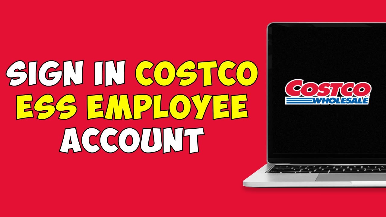 How to Sign In Costco ESS Employee Account YouTube