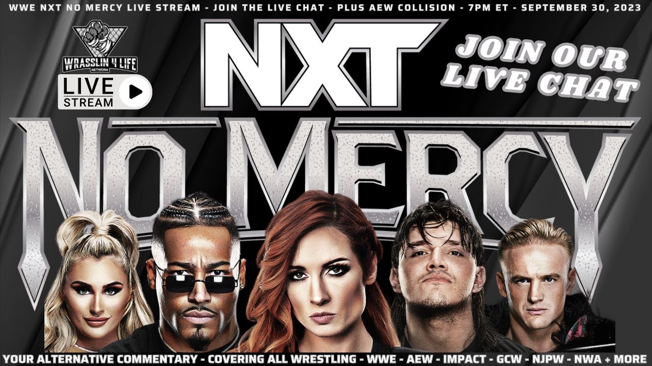 WWE NXT No Mercy Live Stream - Join Our Live Chat - PLUS AEW Collision - Dont Watch Alone!
