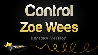 Video thumbnail of "Zoe Wees - Control (Karaoke Version)"