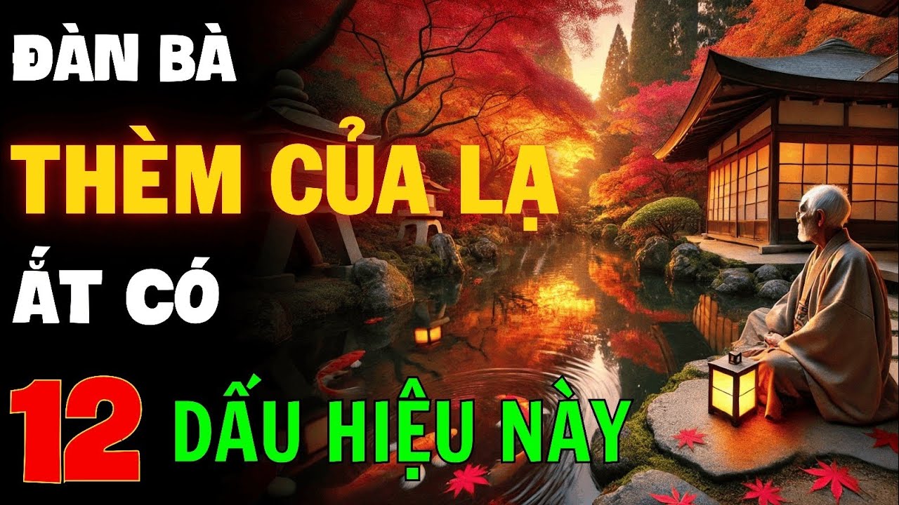 Outline Video 12 Dấu Hiệu Phụ Nữ Thay Lòng - Nếu Bạn Thấy 3 Dấu Hiệu Đầu Tiên, Hãy Cẩn Trọng