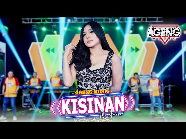 KISINAN - Lili Amora ft Ageng Music (Official Live Music) class=