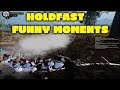  t       holdfast funny moments  regiment