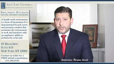 Hostile Work Environment Attorneys | NY-NJ-PA | Bryan Arce