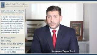 Hostile Work Environment Attorneys | NY-NJ-PA | Bryan Arce