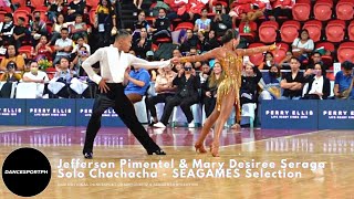 2022 SEAGames Selection: Jefferson Pimentel & Mary Desiree Seraga Solo Chachacha