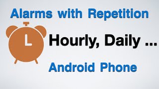 Galarm 7.8 - Alarms with Repetition -- Hourly, Daily ... on Android Phone