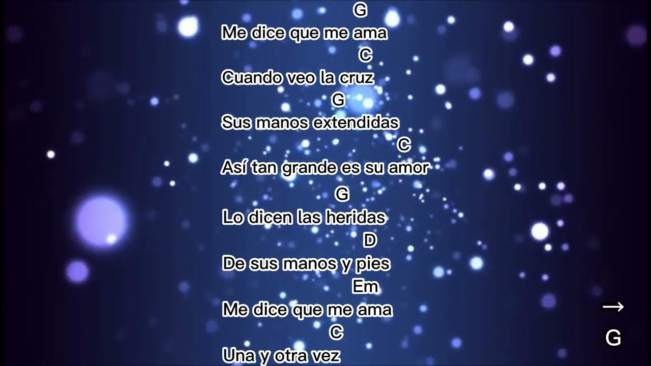 Me dice que me ama letra y acordes Jesús Adrián Romero Tono G