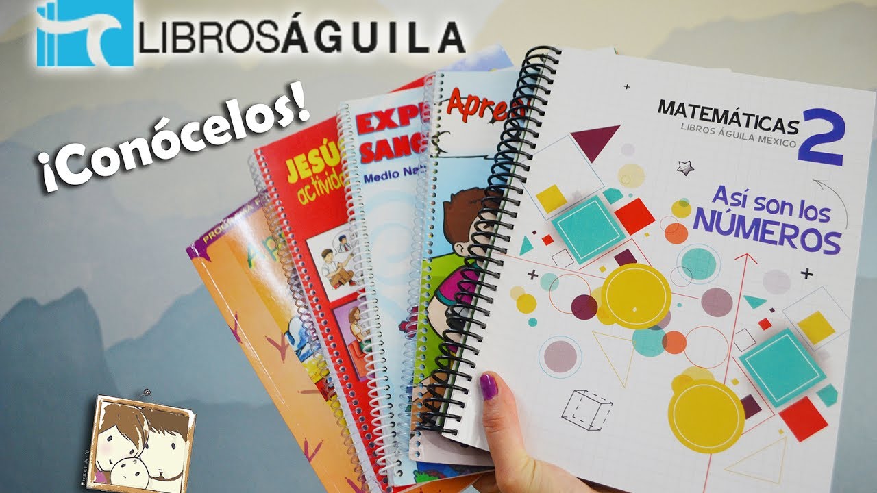 LIBROS ÁGUILA / Libros escolares para educar en casa / Segundo de primaria  - YouTube