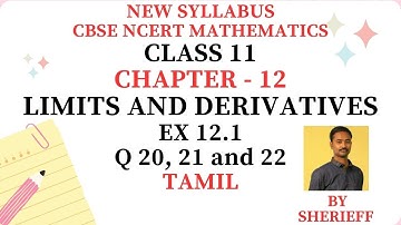 CLASS 11 | EX 12.1 | Q 20 - 22 | MATHS | CHAPTER 12| LIMITS AND DERIVATIVES |CBSE NCERT NEW SYLLABUS