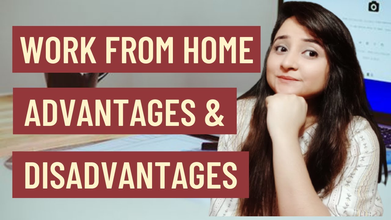 online education and work from home advantages and disadvantages
