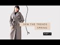Sew the trends spring  part 2  fashion sewing