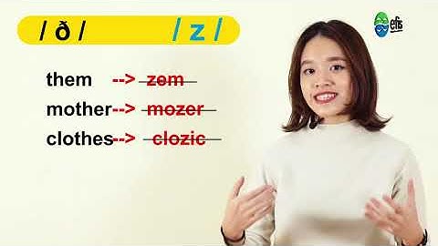 3 phút phát âm chuẩn tiếng Anh|  ð vs z | Phát âm Tiếng Anh chuẩn