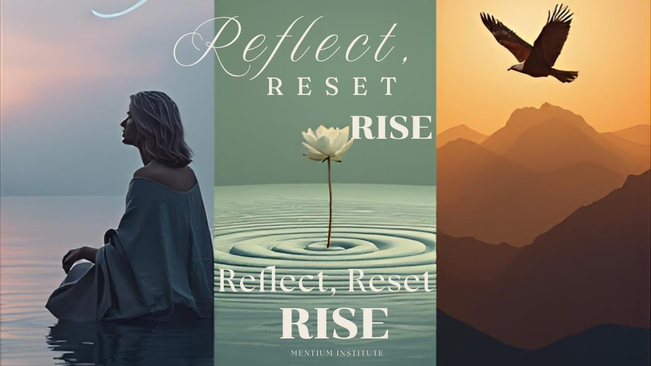 Reflect, Reset, and Rise: Preparing Your Heart & Mind for the New Year