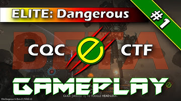 Elite: Dangerous CQC (PC) Beta2 CTF #001