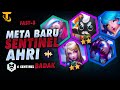 Meta baru sentinel ahri  front line badak gak bisa di tembus  synergy combo sentinel ahri fast 8