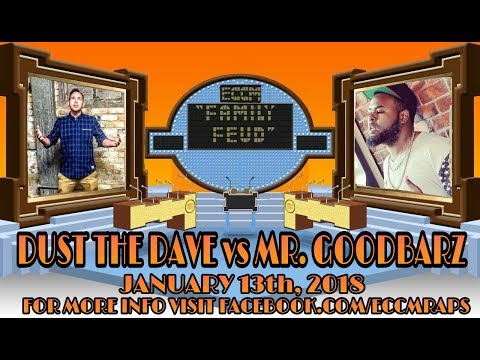 Dust The Dave vs Mr Goodbarz