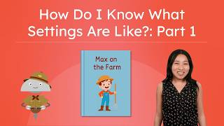 How Do I Know What Settings Are Like: Part 1 - How To Use Clues From the Text