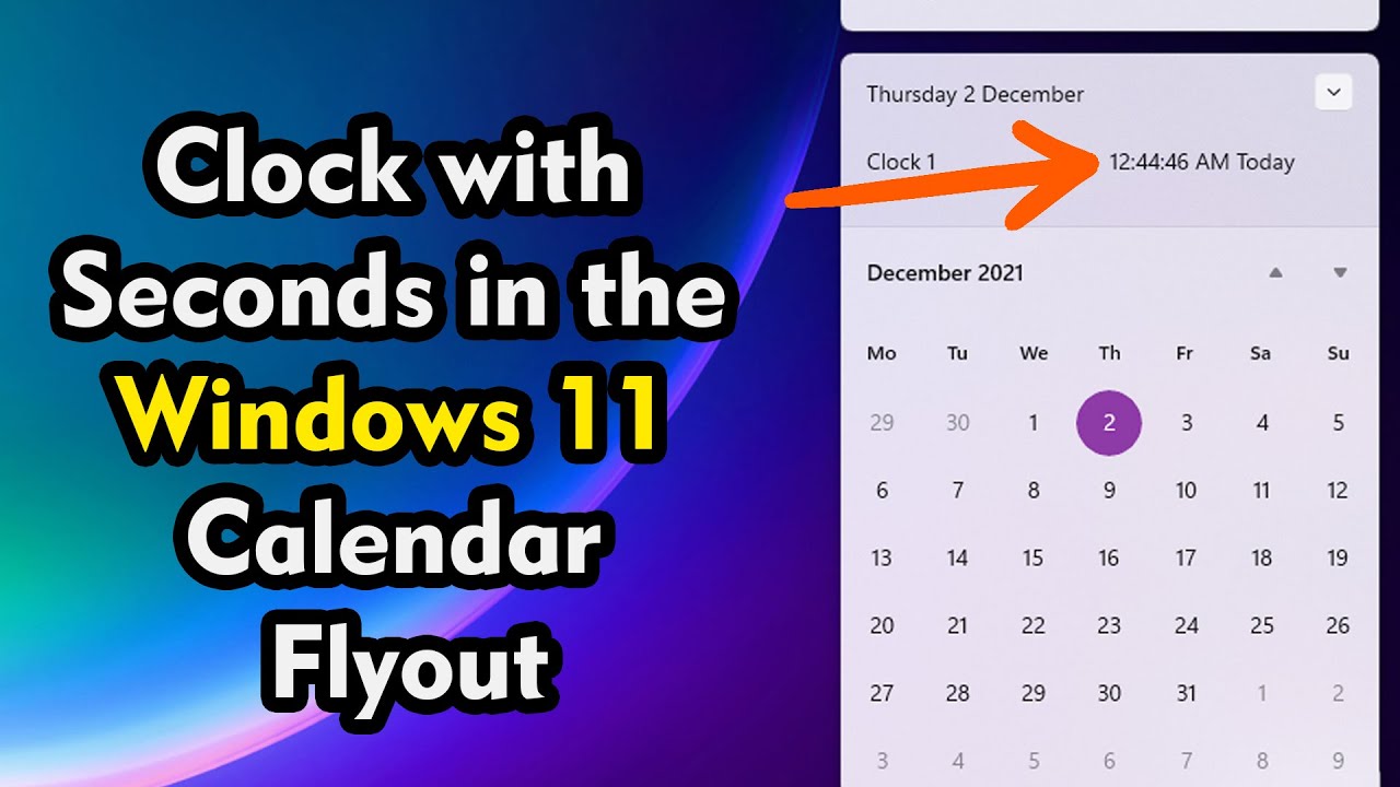 How To Enable A Clock Time With Seconds In The Windows 11 Calendar 