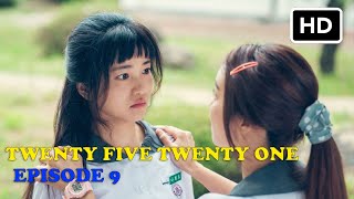 TWENTY FIVE TWENTY ONE EPISODE 9 (2022)  | Release Date and Preview