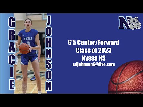 Gracie Johnson - 6'5 C/F - Class of 2023 - Nyssa High School Girls Basketball Highlights