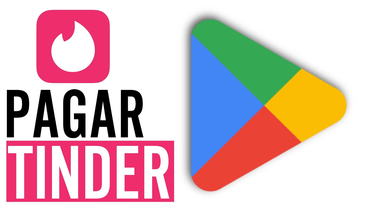 ✅Como PAGAR Tinder Con Google Play (Guía Paso a Paso)🔴