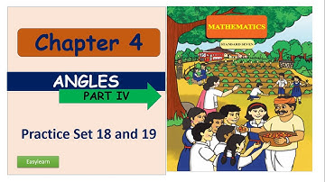 STD 7 | MATHS | PRACTICE SET 18 and 19 | LESSON 4 | ANGLES | SSC BOARD