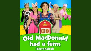 Old MacDonald had a Farm (Extended) - Bounce Patrol